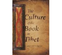 Kurtis R. Schaeffer The Culture of the Book in Tibet (Copertina rigida)