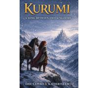 Kurumi: A Song Between two Kingdoms