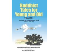 Kurunegoda Piyatissa Buddhist Tales for Young and Old - Volume Five (Tascabile)