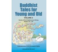 Kurunegoda Piyatissa Buddhist Tales for Young and Old - Volume Three (Tascabile)