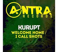 Kurupt - Welcome Home / i Call Shots