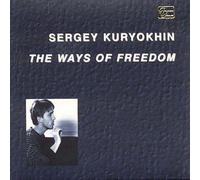 Kuryokhin, Sergey - Ways Of Freedom