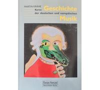 Kurze Geschichte der deutschen und europäischen Musik