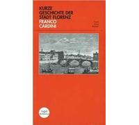 Kurze geschichte der stadt Floerenz