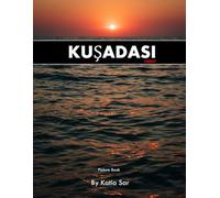 Kuşadasi: A Perfect Coffee Table Picture Book - Travel and Tourism lovers.