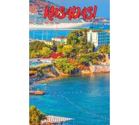 Kusadasi Entdecken: Eine Reise durch die Geschichte an der Ägäis