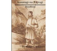 Kusanagi-no-Tsurugi: Bloodlines