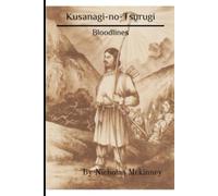 Kusanagi-no-Tsurugi: Bloodlines: 6