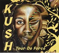 Kush - Tour De Force