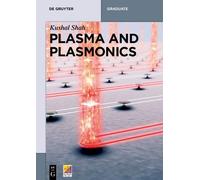 Kushal Shah Plasma and Plasmonics (Tascabile) De Gruyter Textbook