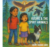 Kushie & The Spirit Animals
