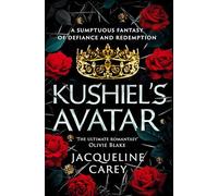 Kushiel's Avatar: a Fantasy Romance Full of Passion and Adventure