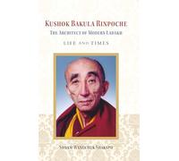 Kushok Bakula Rinpoche: The Architect of Modern Ladakh Life and time