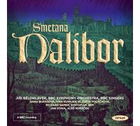 Bedrich Smetana – Dalibor – CD (Kusnjer Ivan, 1868)