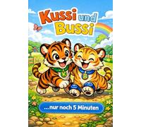 Kussi und Bussi: nur noch 5 Minuten