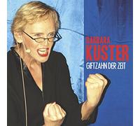 Kuster,Barbara - Giftzahn der Zeit