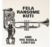 KUTI, FELA RANSOME - AND HIS KOOLA LOBITOS