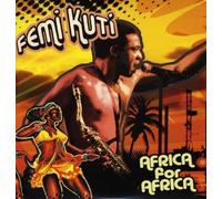 Kuti, Femi - Africa For Africa