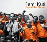 Kuti, Femi - Africa Shine (CD )+ Live at the Shine (DVD )