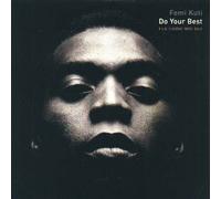 Kuti Femi - Do Your Best (Featuring Mos Def)