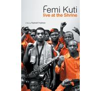 Kuti, Femi - Live at the Shrine