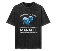 Kutog Be Yourself Unless You Can Be A Manatee Unisex T-Shirt Printed Tee Black Mens Top Shirt XXL