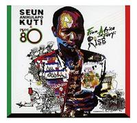 Kuty Seun & Egypt 80 - From Africa With Fury:Rise