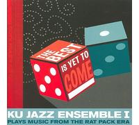 Kutztown Uni Jazz Ensembl - Best is Yet to Come