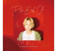 KUWABARA AI THE PROJECT - TO THE END OF.. -SHM-CD-