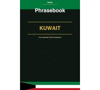 Kuwait Phrasebook: Your Essential Travel Companion
