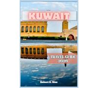 KUWAIT TRAVEL GUIDE 2026