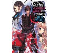 I Got a Cheat Skill in Another World and Became Unrivaled in the Real World, Too Light Novel 1 (1)