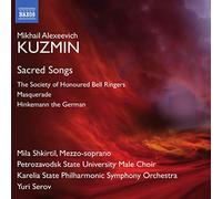 Mikhail Alexeevich Kuzmin Mikhail Alexeevich Kuzmin: Sacred Songs (CD) Album