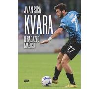 Kvara. Il ragazzo magico