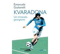 Kvaradona. Un miracolo georgiano