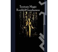 Kveldulf Gundarsson The Teutonic Way (Tascabile)