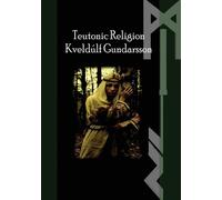 Kveldulf Gundarsson The Teutonic Way (Tascabile)