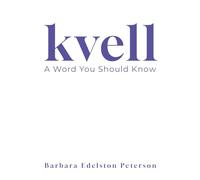 kvell: A Word You Should Know