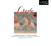 Kverno/ Bergen Cathedral Choir - Credo: A Composer Portrait