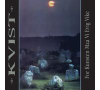 Kvist For Kunsten Maa Vi Evig Vike (30th Anniversary) (Vinyl LP) 12" Album