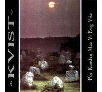 Kvist For Kunsten Maa Vi Evig Vike (CD) Album
