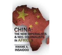 Kwame A Insaidoo China (Tascabile)