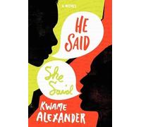 Kwame Alexander He Said, She Said (Copertina rigida)