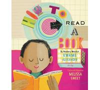 Kwame Alexander How to Read a Book (Copertina rigida)