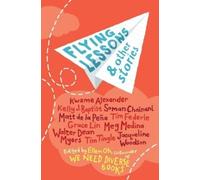 Kwame Alexander Kelly J. Baptist Soman Chaina Flying Lessons (Copertina rigida)