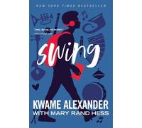 Kwame Alexander Mary Rand Hess Swing (Tascabile)