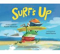 Kwame Alexander Surf's Up (Copertina rigida)