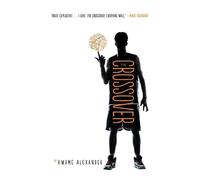 Kwame Alexander The Crossover (Tascabile) Crossover