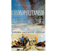 Kwame Anthony Appiah Cosmopolitanism (Tascabile) Issues of Our Time