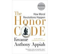 Kwame Anthony Appiah The Honor Code (Tascabile)